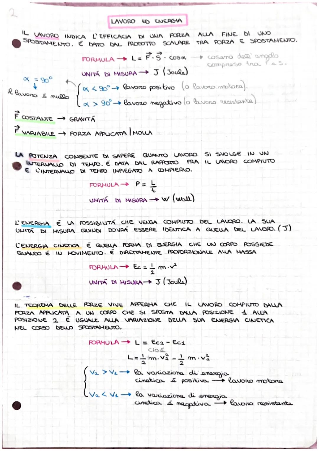 2
LAVORO ED ENERGIA
IL LAVORO INDICA L'EFFICACIA DI UNA FORZA ALLA FINE DI UNO
SPOSTAMENTO, É DATO DAL PRODOTTO SCALARE TRA FORZA E SPOSTA