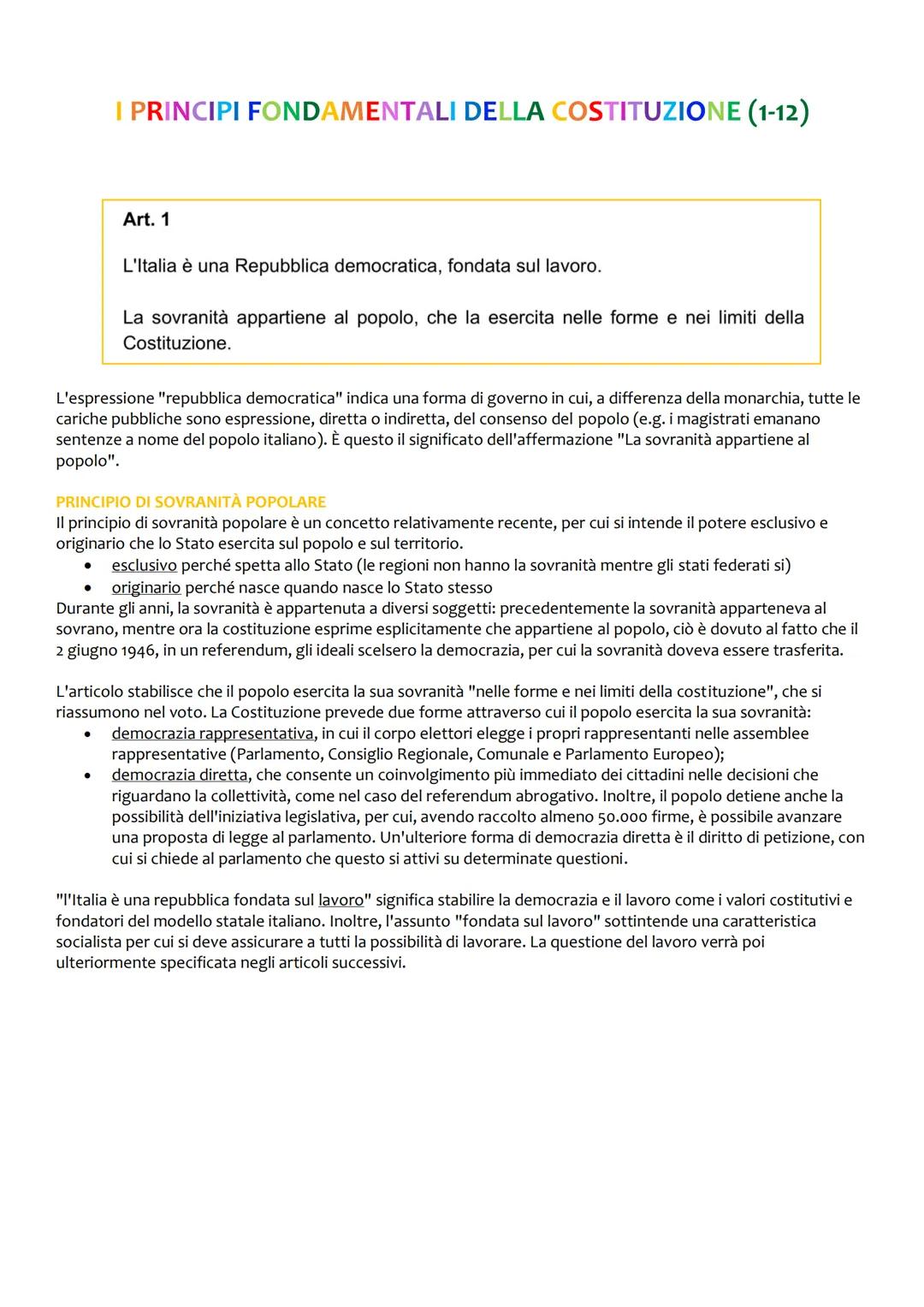 I PRINCIPI FONDAMENTALI DELLA COSTITUZIONE (1-12)
Art. 1
●
L'Italia è una Repubblica democratica, fondata sul lavoro.
L'espressione "repubbl