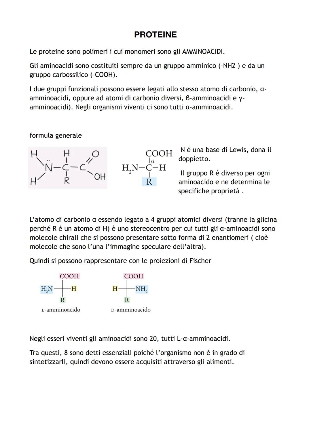 Le proteine sono polimeri i cui monomeri sono gli AMMINOACIDI.
Gli aminoacidi sono costituiti sempre da un gruppo amminico (-NH2 ) e da un
g
