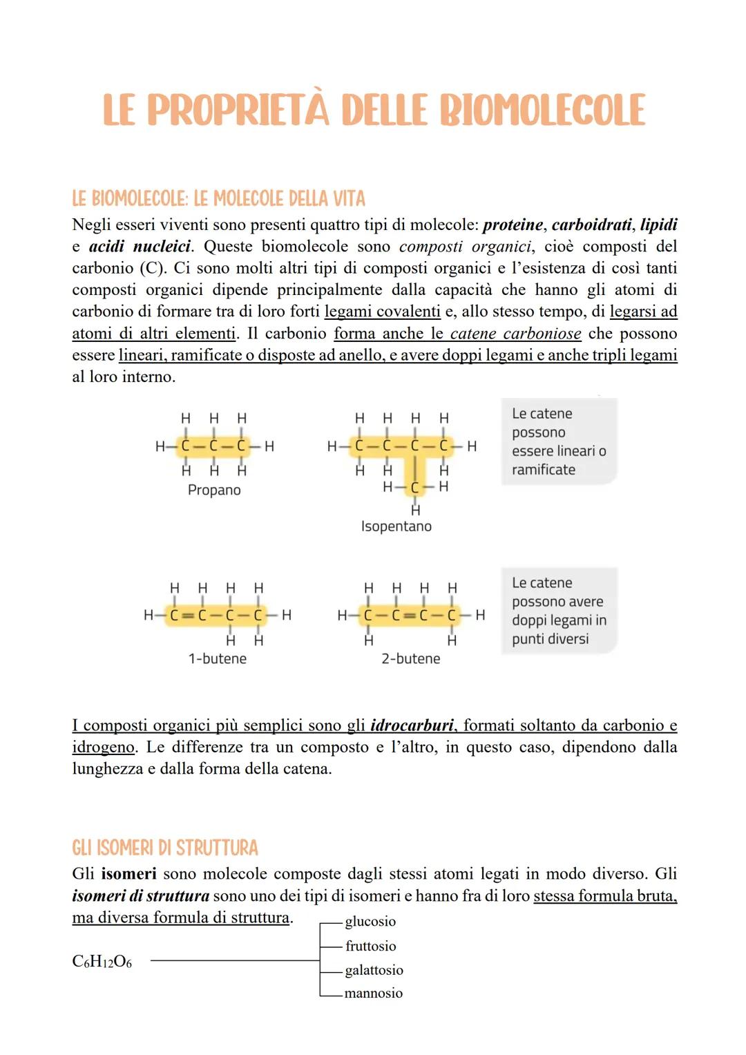 LE PROPRIETÀ DELLE BIOMOLECOLE
LE BIOMOLECOLE: LE MOLECOLE DELLA VITA
Negli esseri viventi sono presenti quattro tipi di molecole: proteine,
