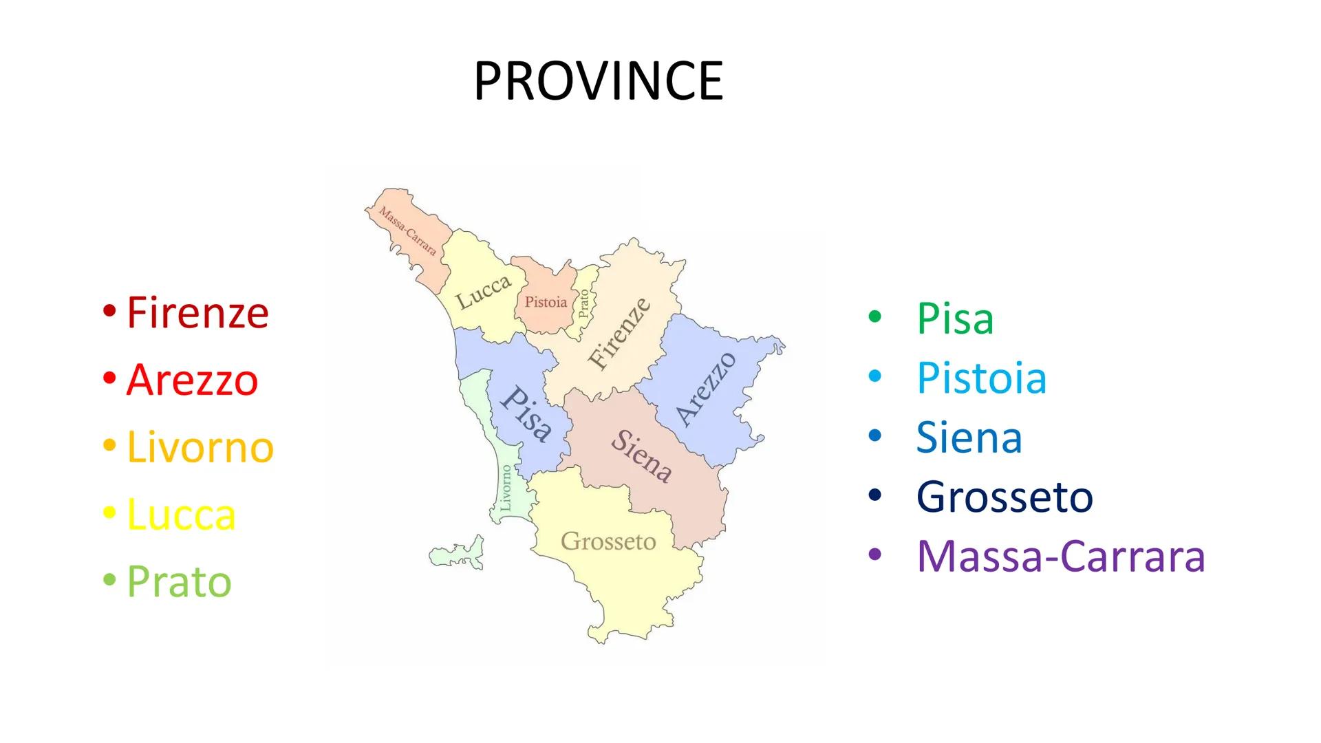 LA
TOSCANA CONFINI
juria
Emilia-Romagna
Toscana
Umbria
March
Lazio
●
●
NORD: Emilia-Romagna
EST: Marche
SUD-EST: Umbria
• SUD: Lazio
●
• OVE
