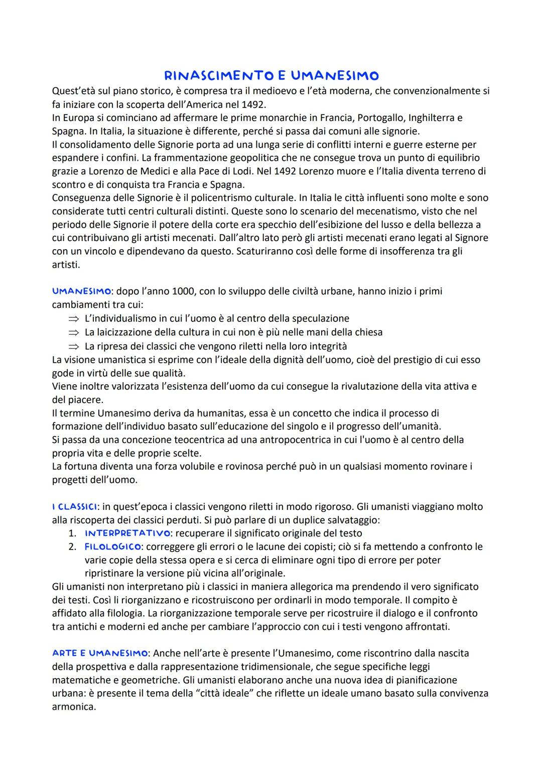 RINASCIMENTO E UMANESIMO
Quest'età sul piano storico, è compresa tra il medioevo e l'età moderna, che convenzionalmente si
fa iniziare con l