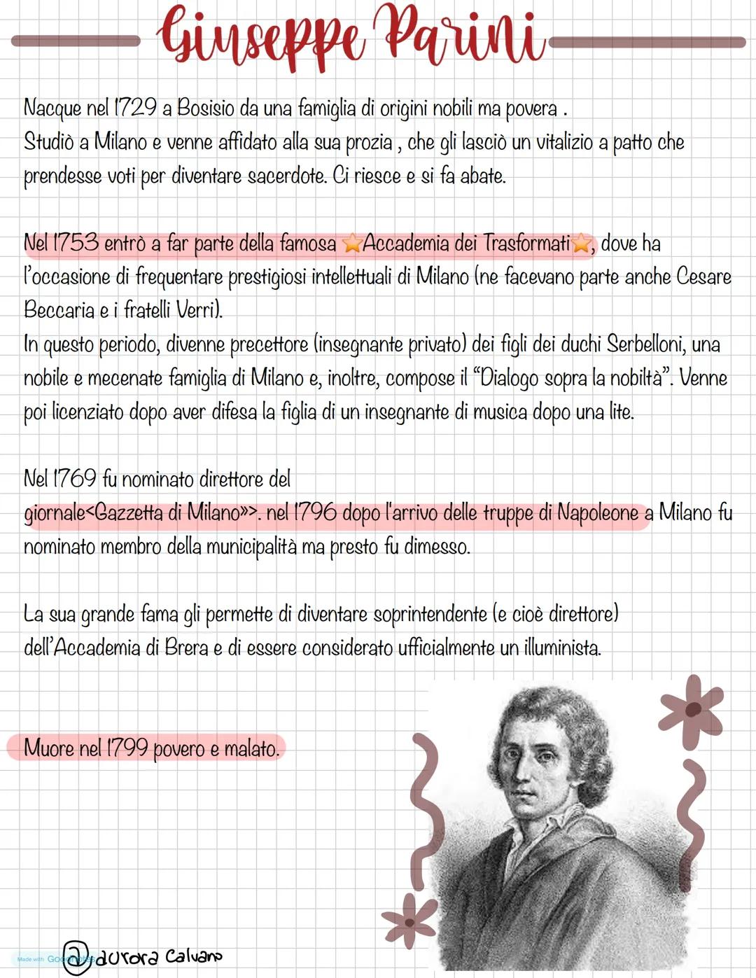 Giuseppe Parini
Nacque nel 1729 a Bosisio da una famiglia di origini nobili ma povera .
Studio a Milano e venne affidato alla sua prozia, ch