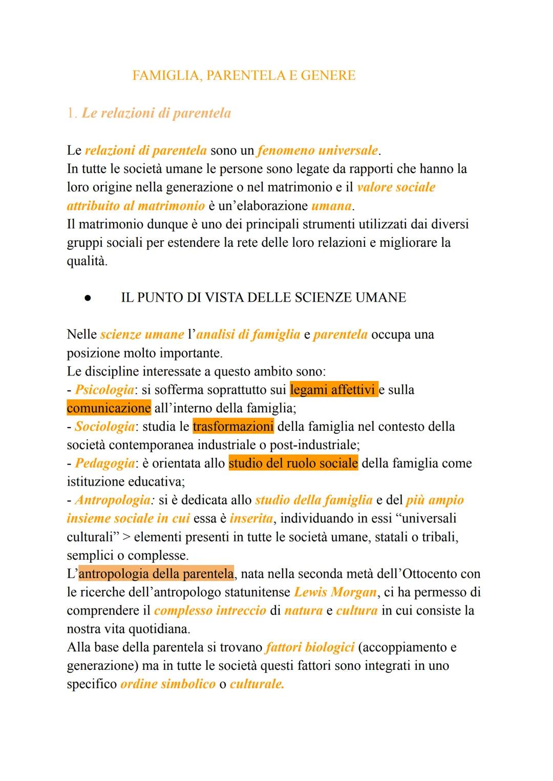 FAMIGLIA, PARENTELA E GENERE
1. Le relazioni di parentela
Le relazioni di parentela sono un fenomeno universale.
In tutte le società umane l