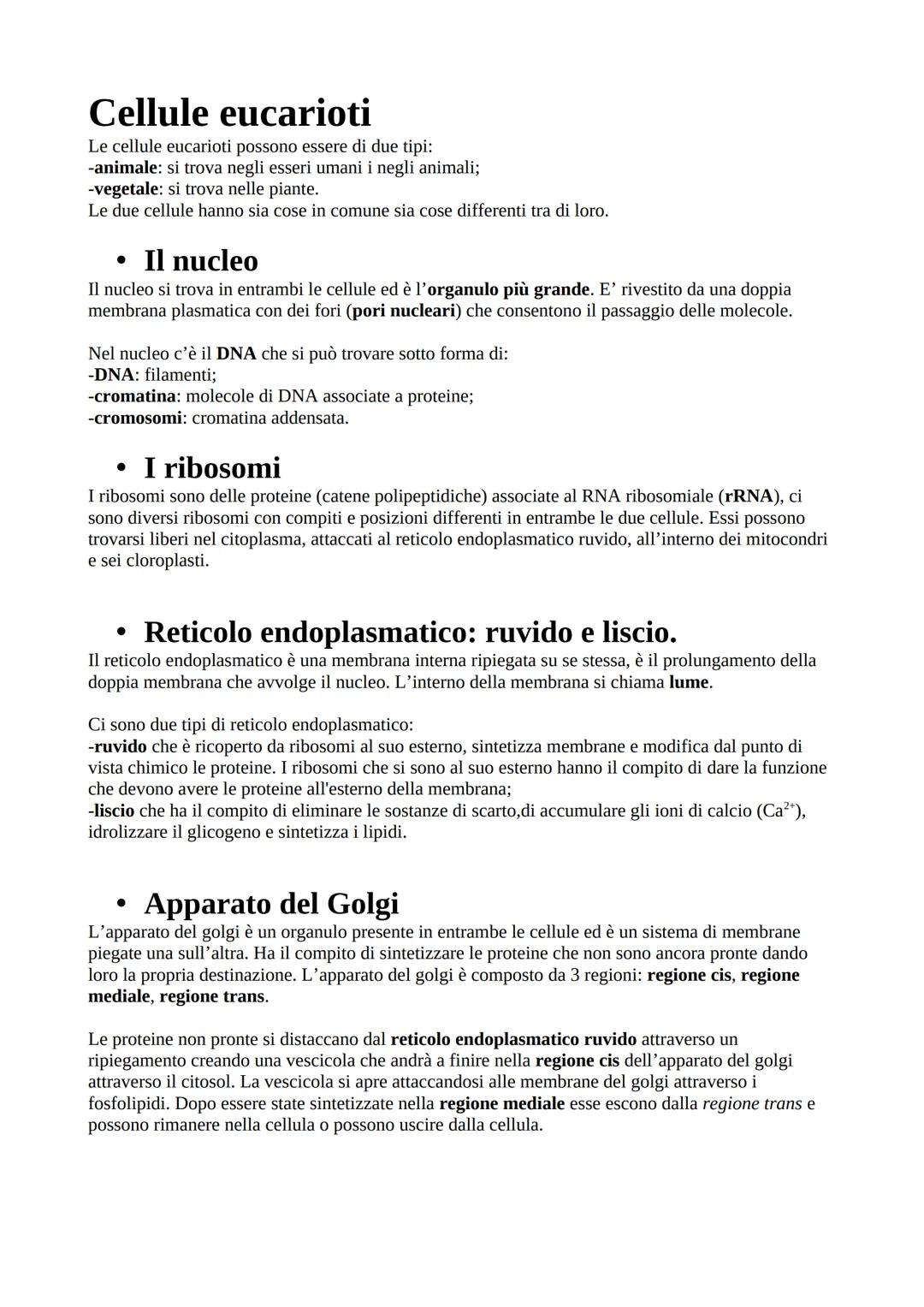# Cellule eucarioti
Le cellule eucarioti possono essere di due tipi:
-animale: si trova negli esseri umani i negli animali;
-vegetale: si t