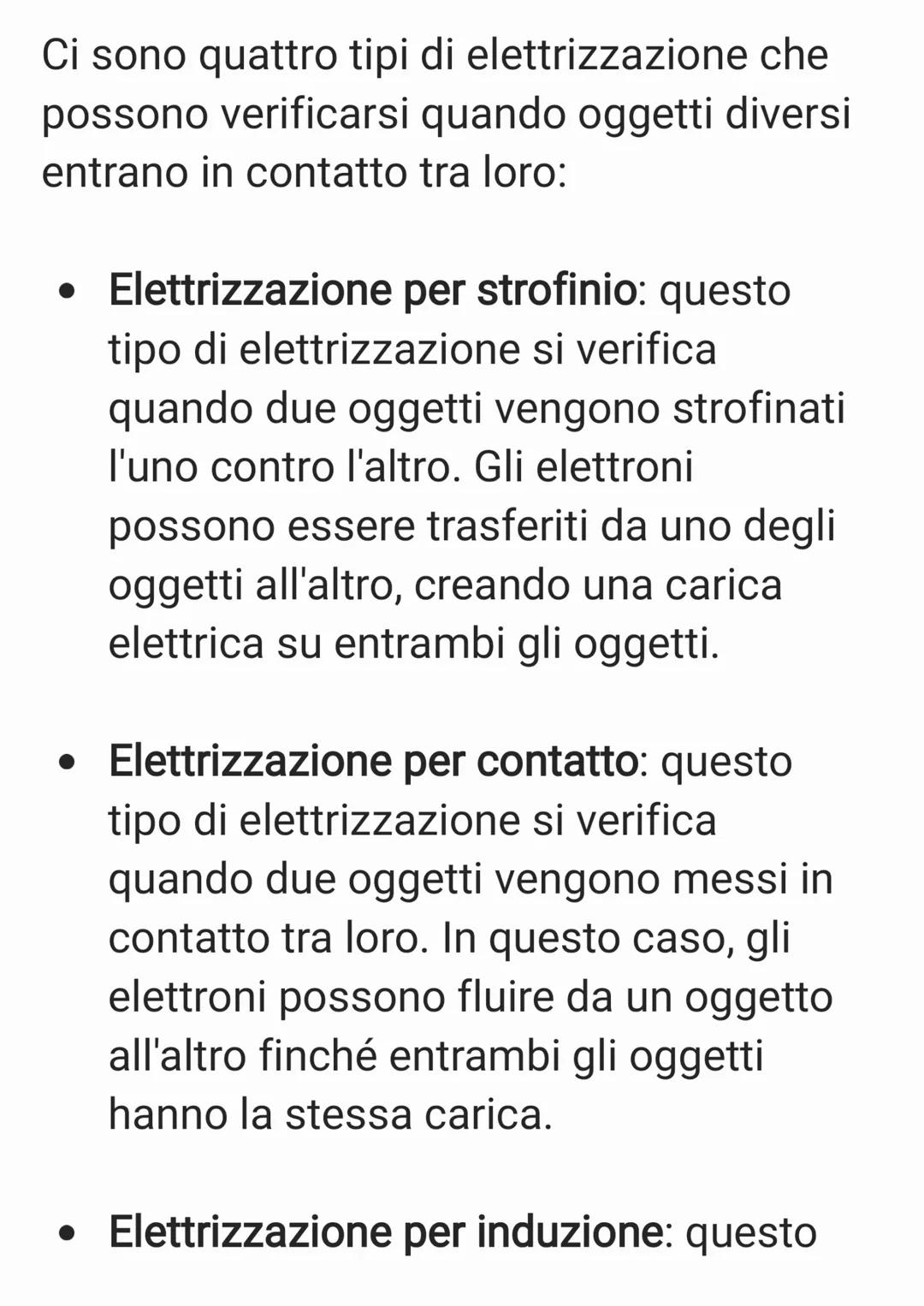 Ci sono quattro tipi di elettrizzazione che
possono verificarsi quando oggetti diversi
entrano in contatto tra loro:
• Elettrizzazione per s
