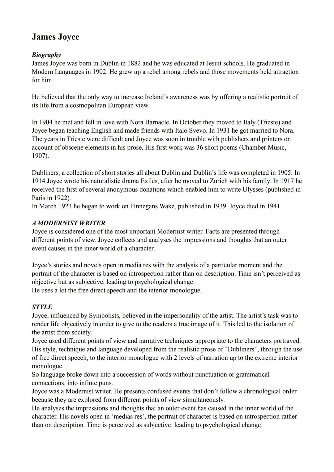 # James Joyce
## Biography
James Joyce was born in Dublin in 1882 and he was educated at Jesuit schools. He graduated in
Modern Languages i