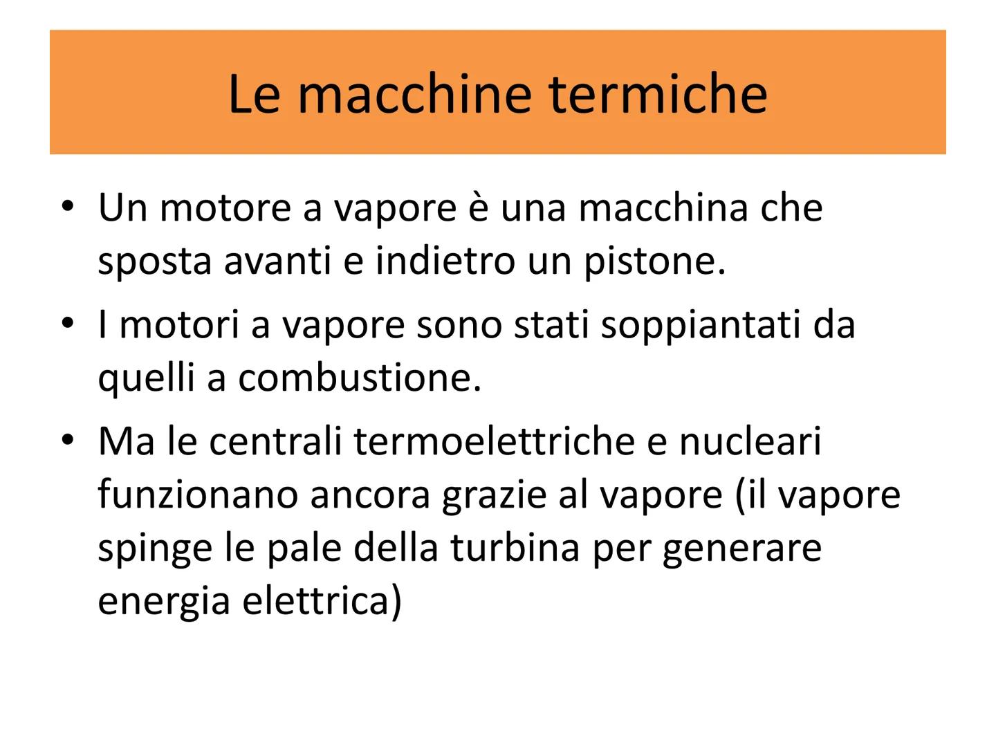 Termodinamica
Secondo principio e macchine termiche.
Entropia e disordine. Le macchine termiche
●
• Un gas contenuto in un cilindro con pist