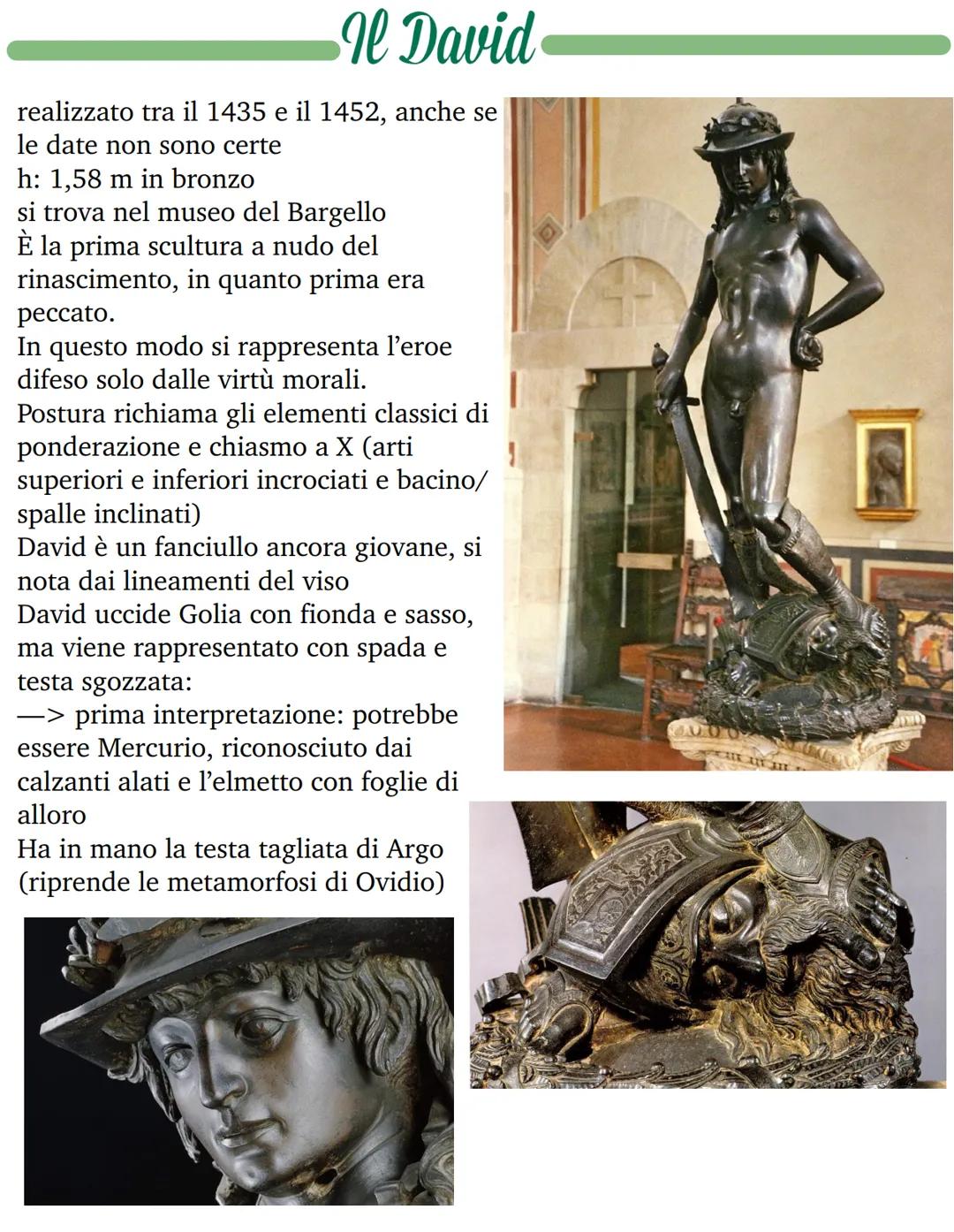 Donatello
Donatello di Niccolò di Betto Bardi, nasce nel 1386 a Firenze e muore nel 1466 a 80
anni. Si dedica all'arte con grandi commission
