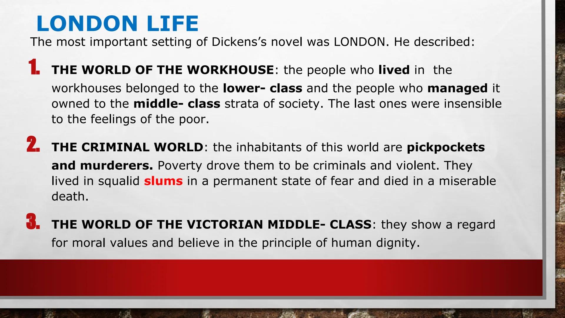 # OLIVER TWIST
BY CHARLES DICKENS # CHILDHOOD IN THE VICTORIAN AGE
Childhood in Victorian times was a cruel
experience.
A lot of poor chi