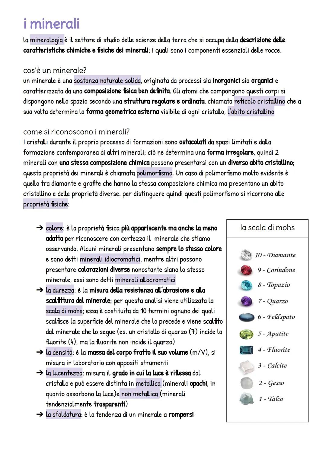 # i minerali
la mineralogia è il settore di studio delle scienze della terra che si occupa della descrizione delle
caratteristiche chimiche